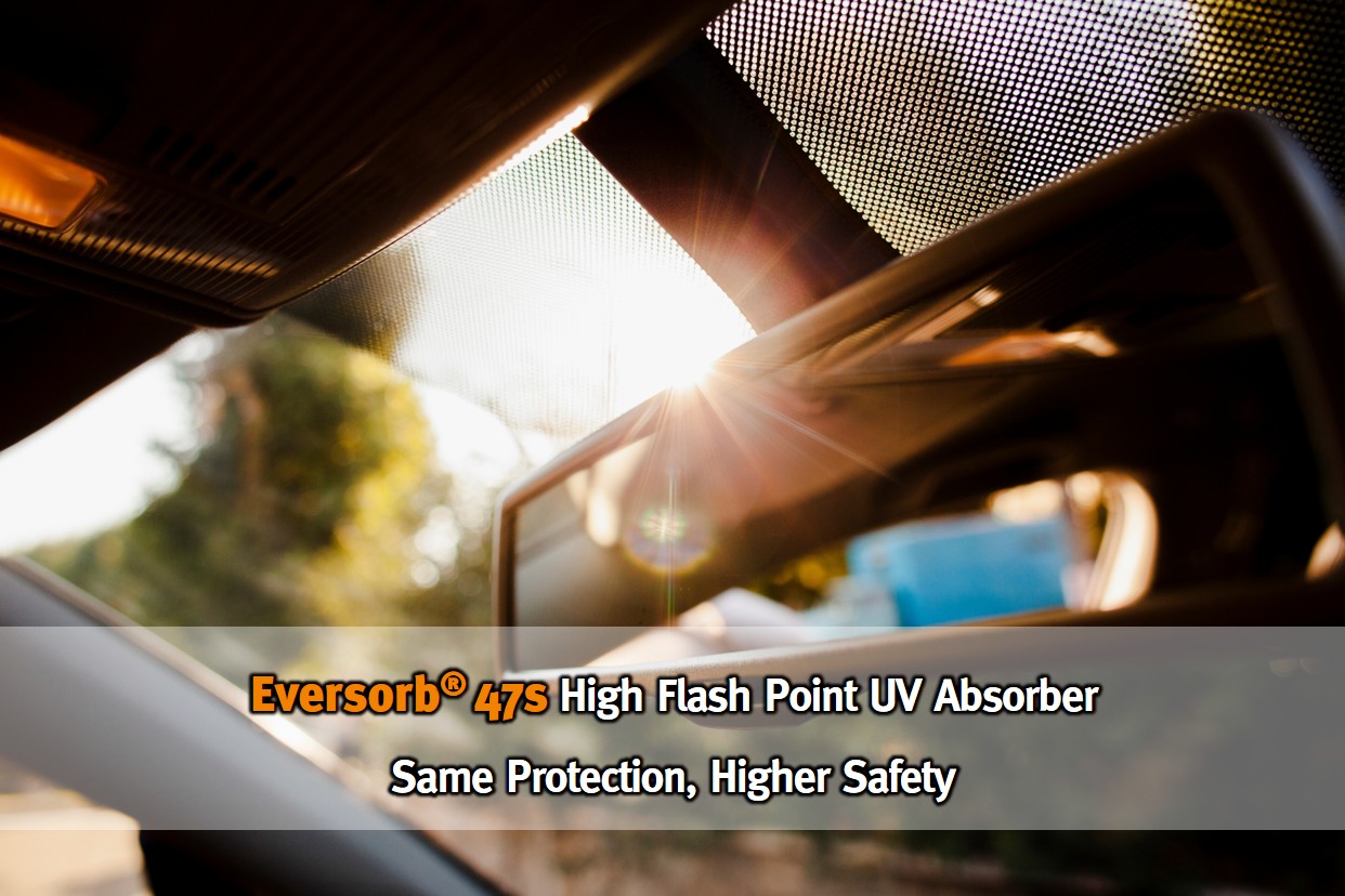 Eversorb 47S High Flash Point UV Absorber — Same Protection, Higher Safety